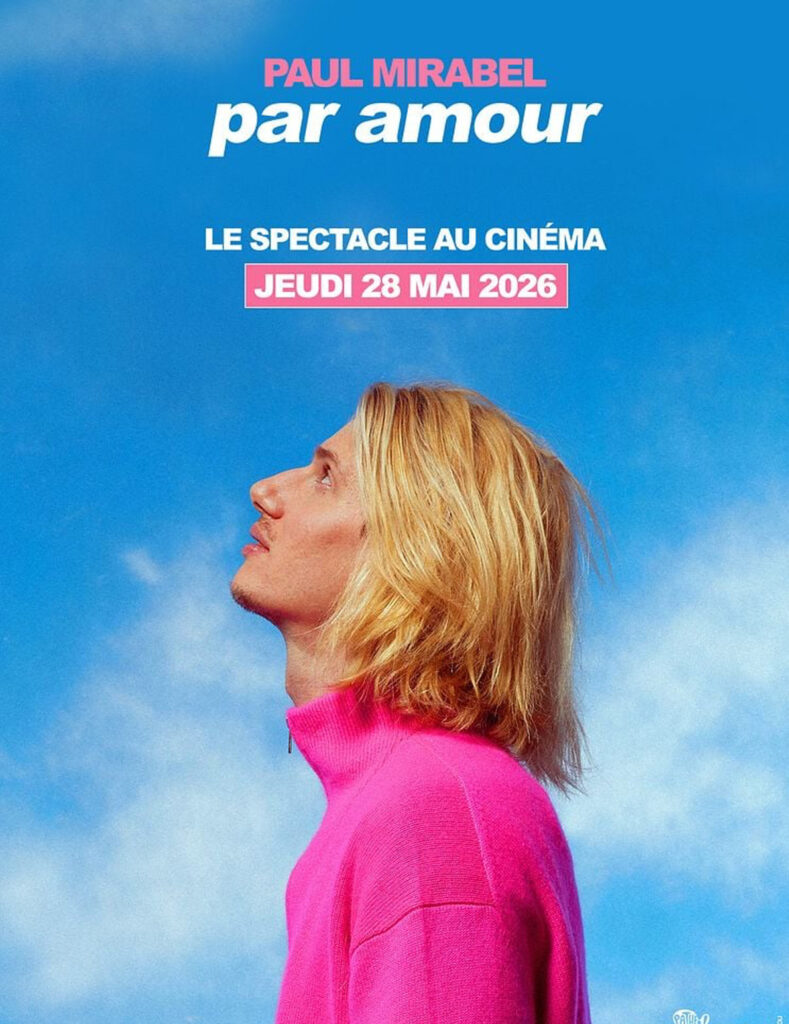 PAUL MIRABEL PAR AMOUR LE SPECTACLE AU CINEMA copie